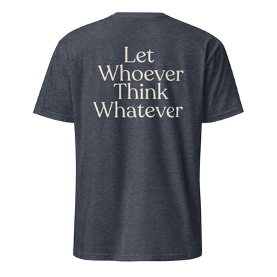 Let Whoever Think Whatever