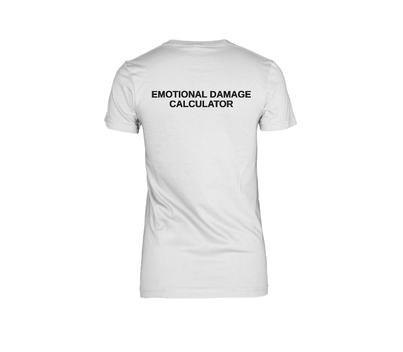 Emotional Damage Calculator Typography Tee — female back TJ mockup